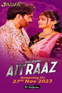 Aitraaz (2023) Jalva Original