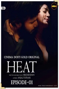 Heat (2021) CinemaDosti Original