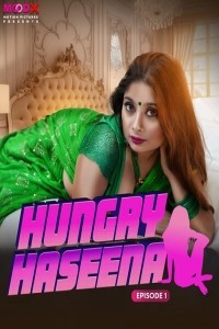 Hungry Haseena (2024) MoodX Original