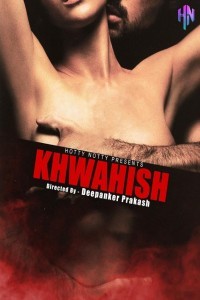 Khawahish (2022) HottyNaughty Original