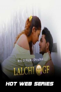 Lalchi GF (2020) MauziFilms