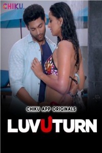LuvUTurn (2023) Chiku App Original
