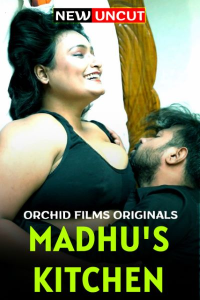 Madhus Kitchen (2022) OrchidFilms Original