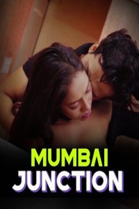Mumbai Junction (2023) Erotic Short Film