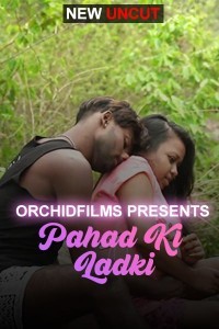 Pahad Ki Ladki (2022) OrchidFilms Original