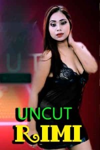 Rimi Uncut (2021) NightShow Original